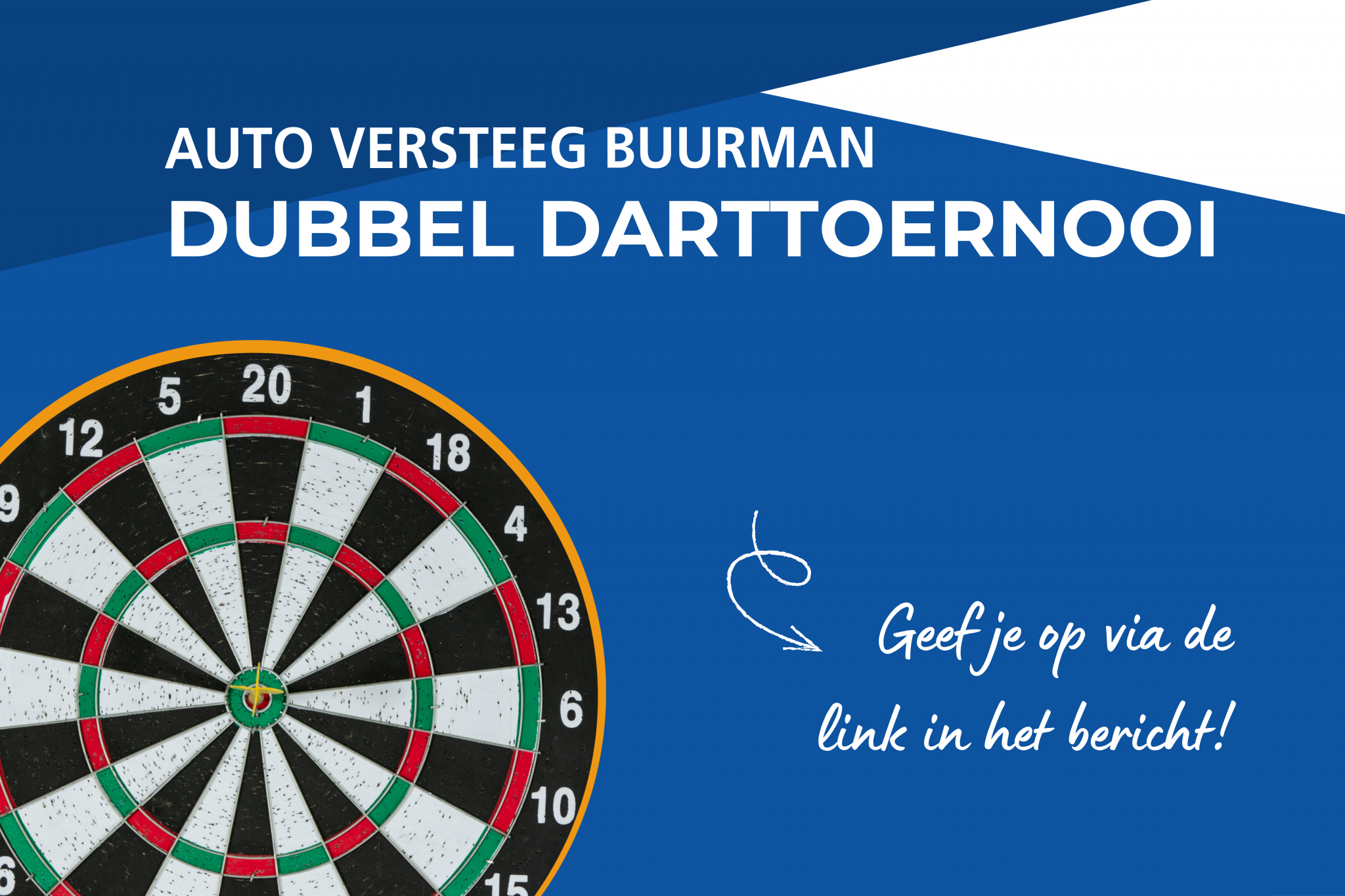 Auto Versteeg Buurman - Dubbel darttoernooi