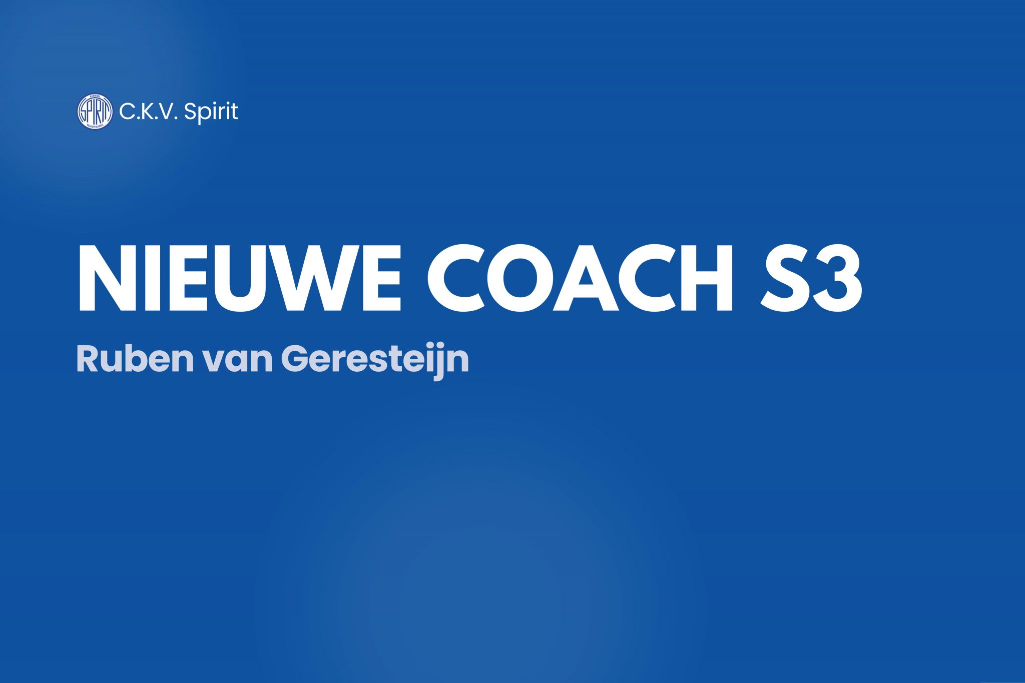 Nieuwe trainer/coach Spirit 3