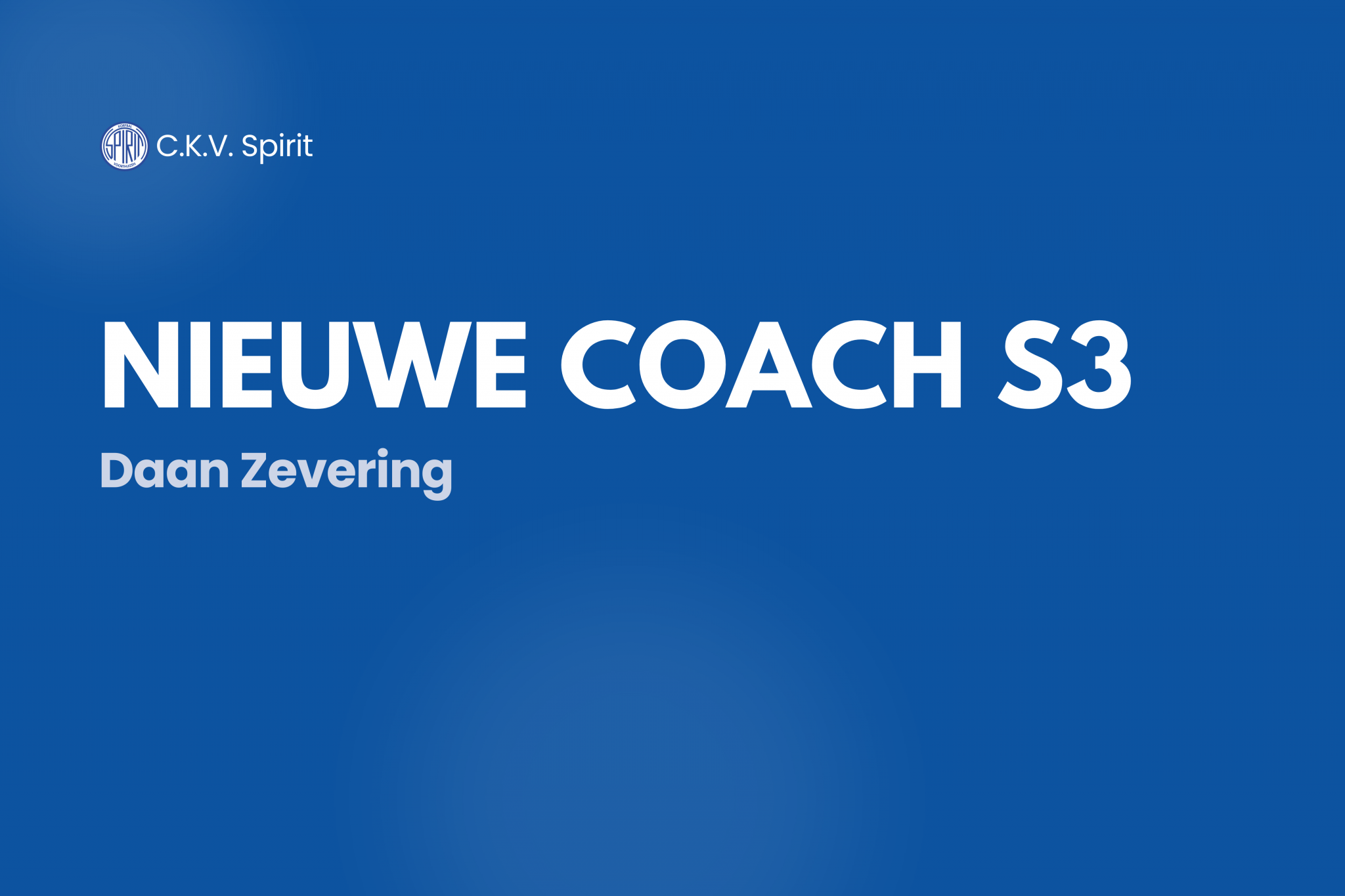 Spirit 3 heeft een nieuwe coach en 3 trainers